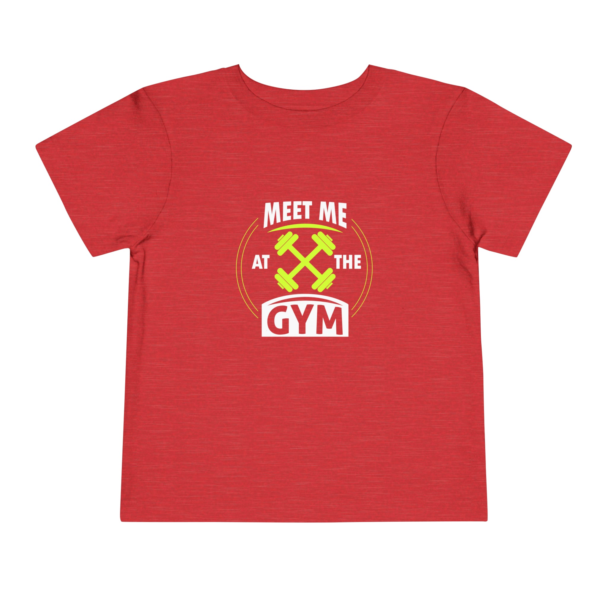 Meet Me At The Gym Toddler Tee