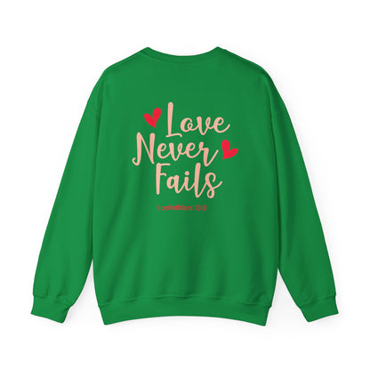 Love Never Fails Unisex Sweatshirt