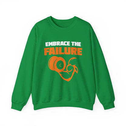 Embrace The Failure Unisex Sweatshirt