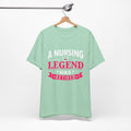A Nursing Legend Has Retired Unisex Tee