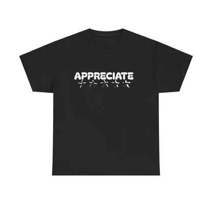 Appreciate Cotton Tee