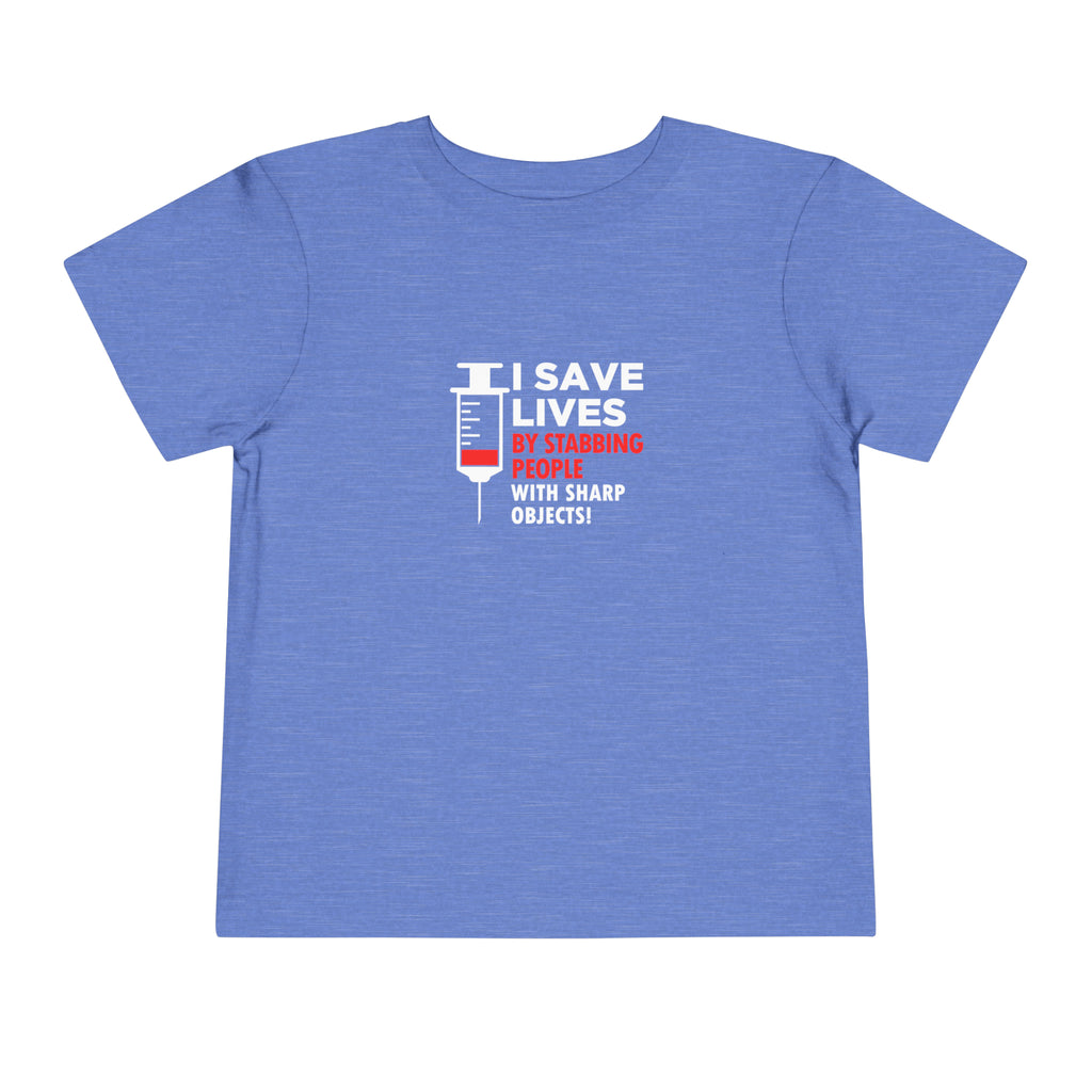 I Save Lives Toddler Tee