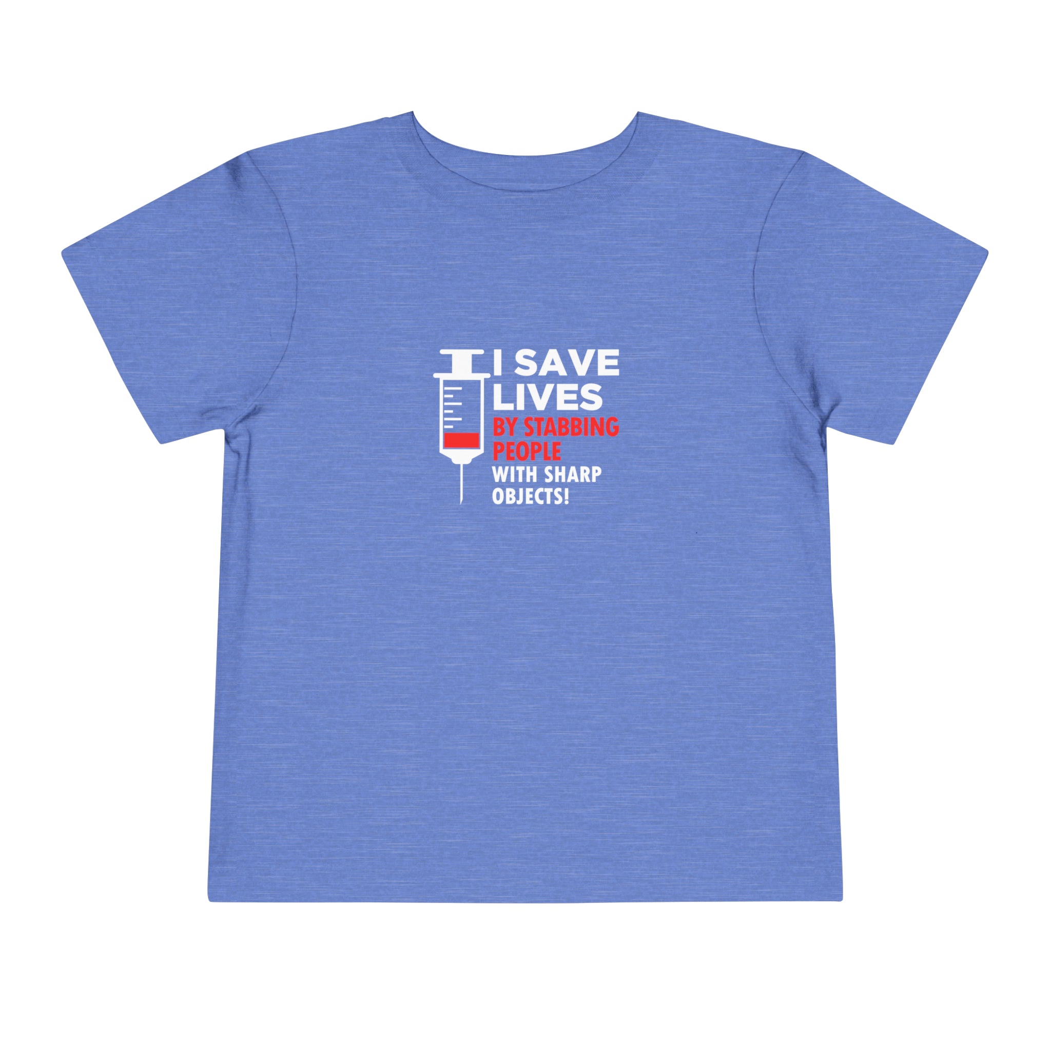 I Save Lives Toddler Tee