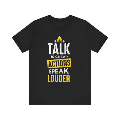 Parler, c’est des actions bon marché, parler plus fort, tee-shirt unisexe 