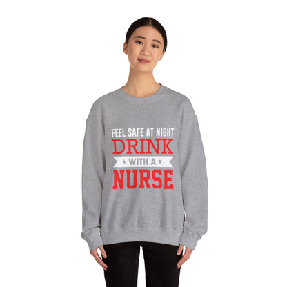 Feel Safe At Night Drink Unisex Sweatshirt