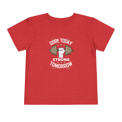 T-shirt pour tout-petits Sore Today Strong Tomorrow 