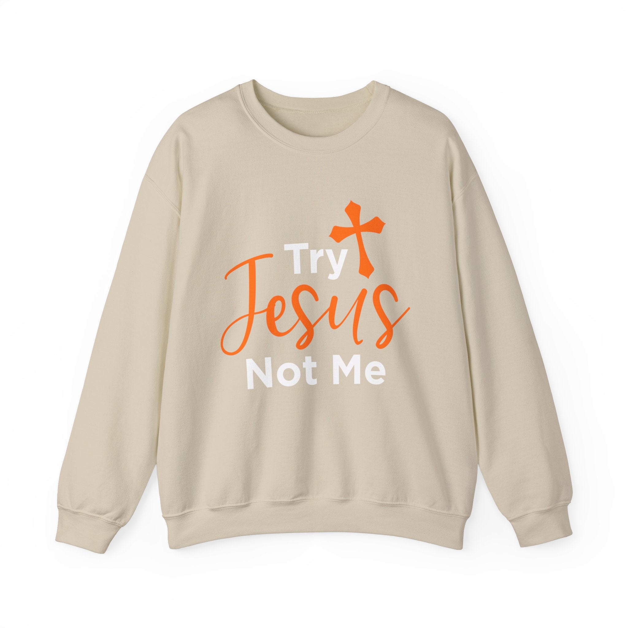 Essayez Jesus Not Me Sweat-shirt unisexe 
