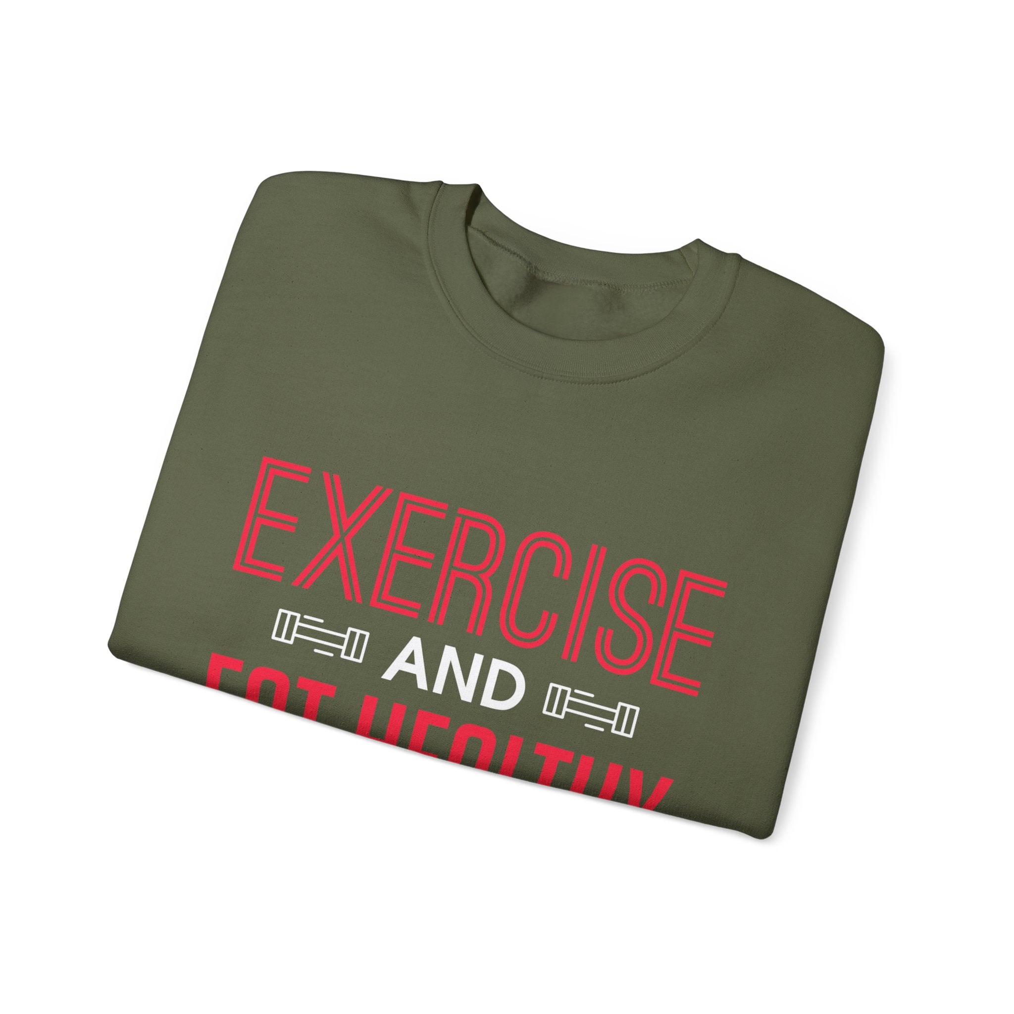 Seulement faire de l’exercice et manger sainement Sweatshirt unisexe 