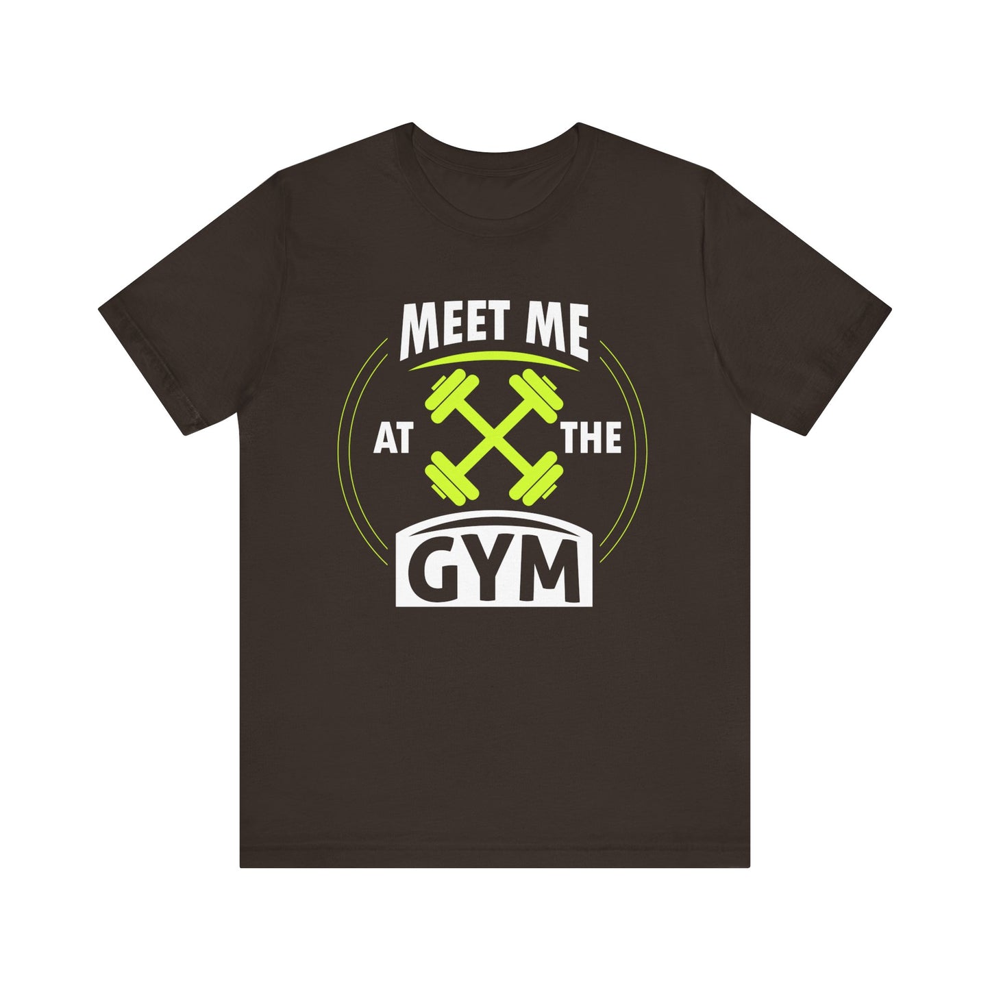 Rencontrez-moi au gymnase Unisex Tee 