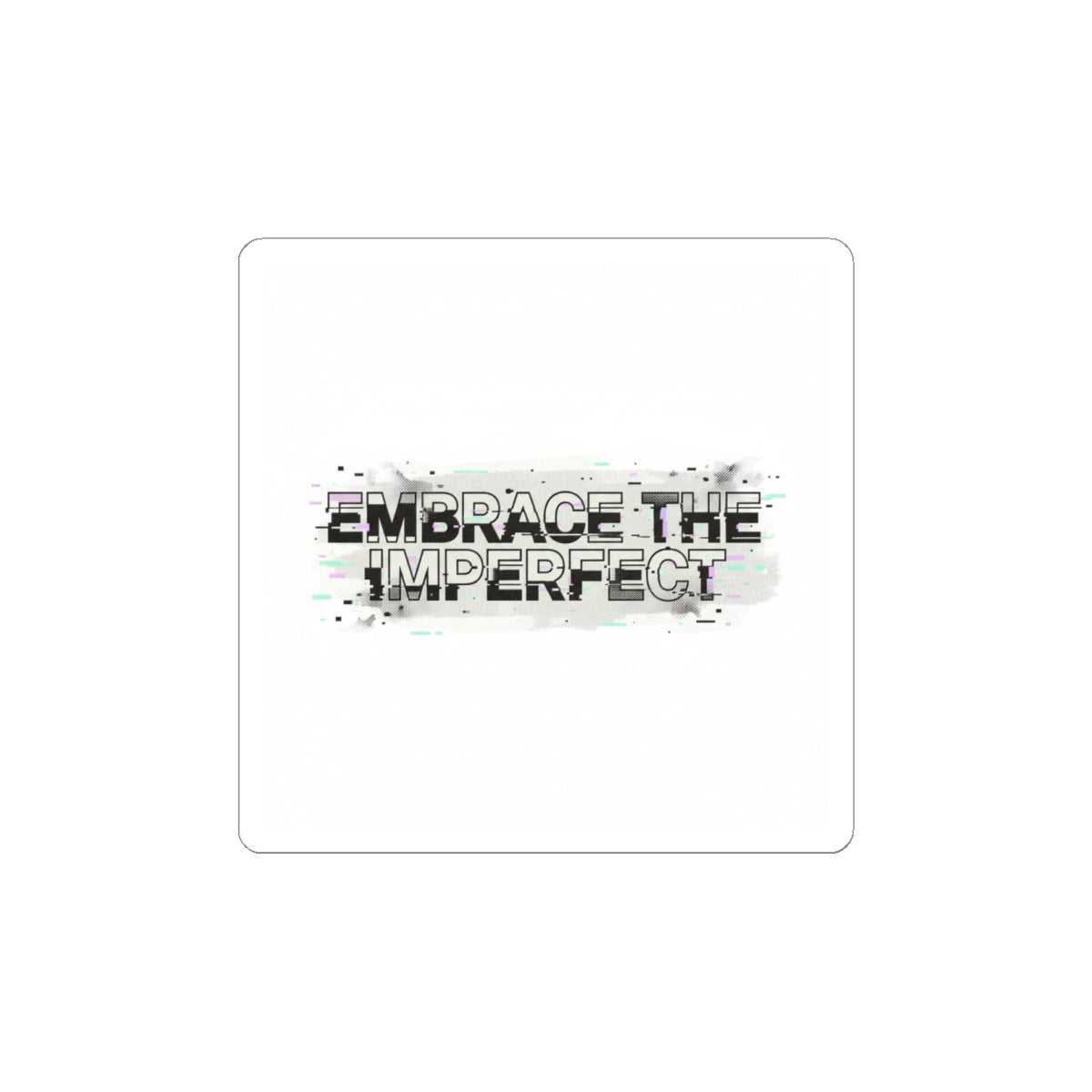 Embrace the Imperfect Sticker | Analog Error glitch art, VHS static