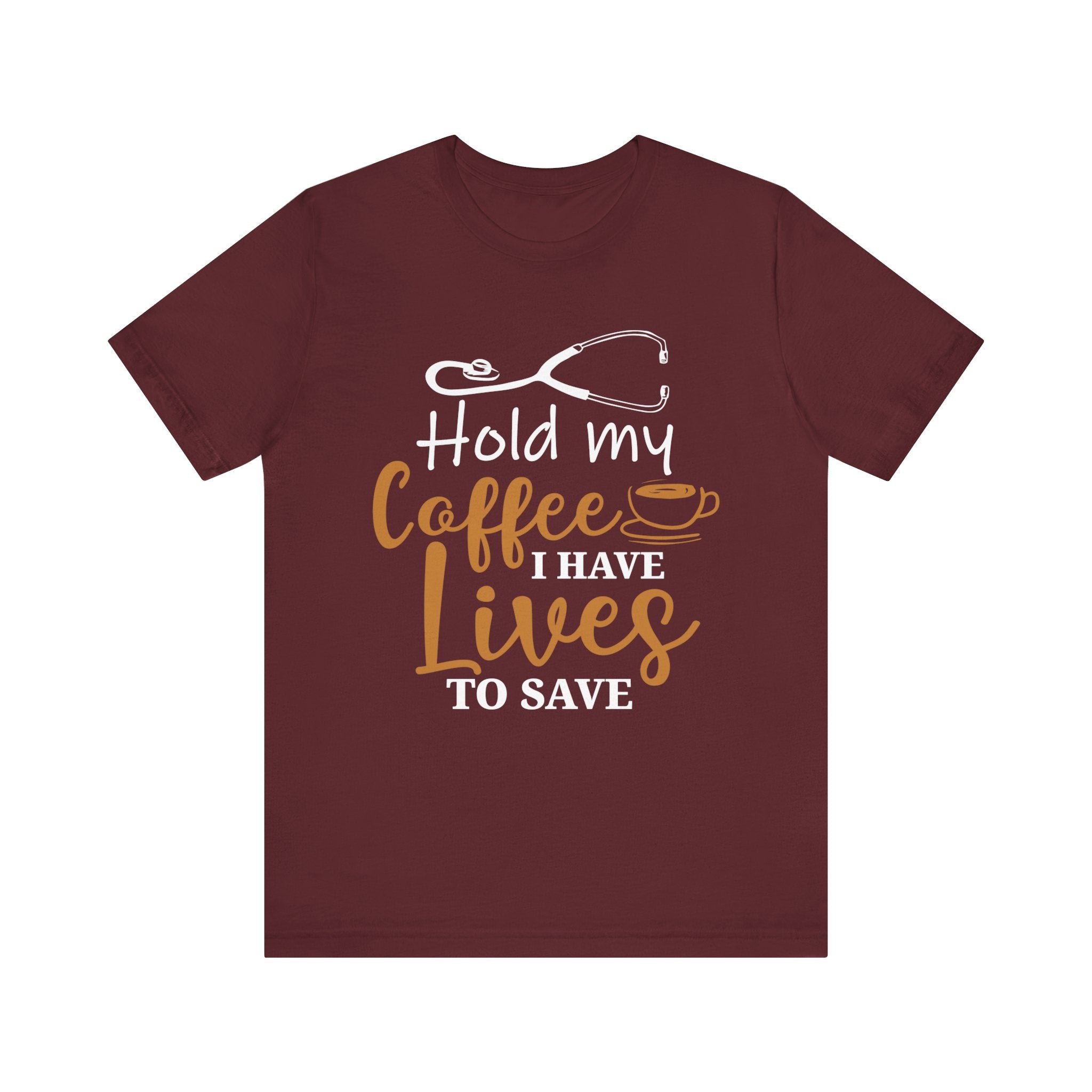 Tiens mon café, j’ai des vies pour sauver un tee-shirt unisexe 