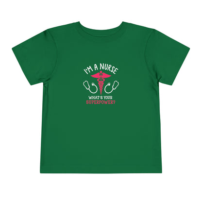 I'm A Nurse Toddler Tee