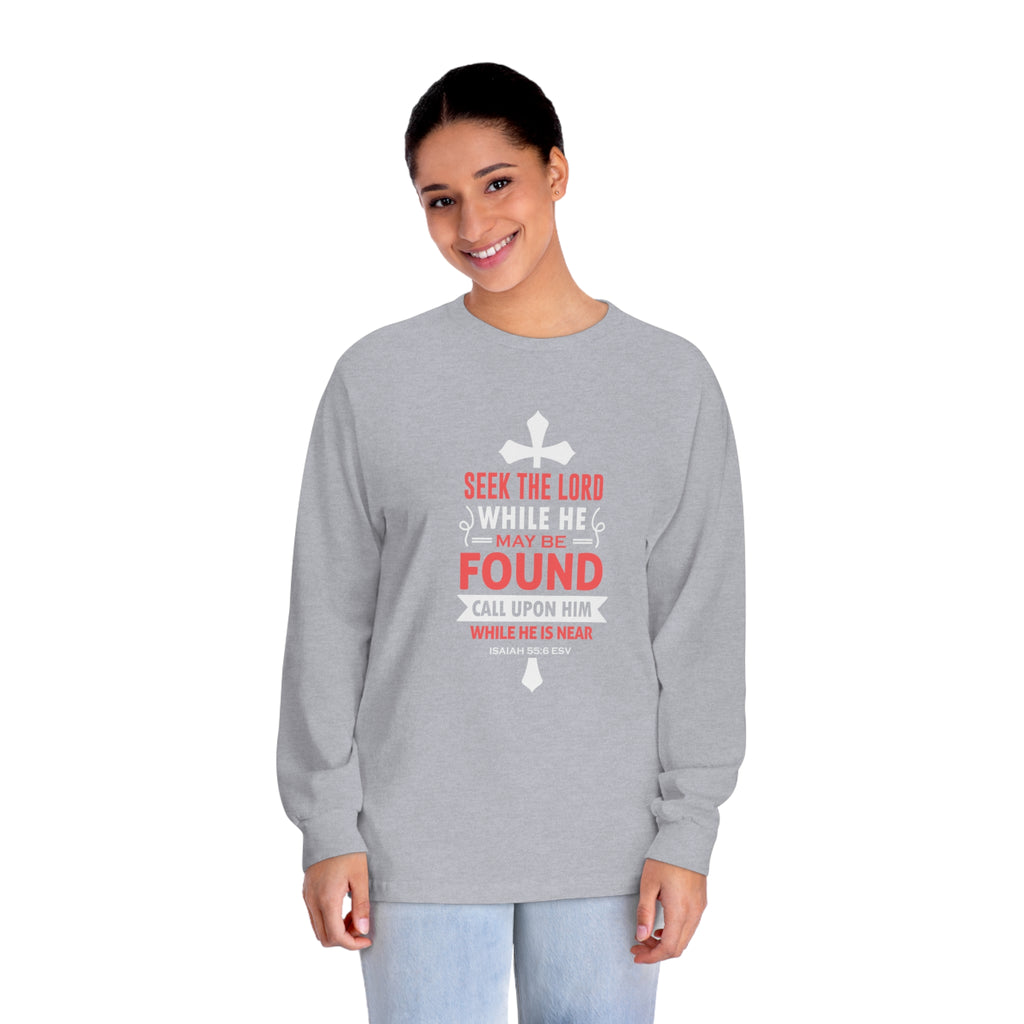 Seek The Lord Long Sleeve