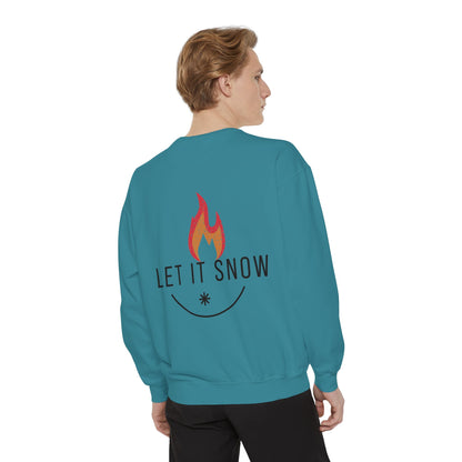 Let It Snow Unisex Garment-Dyed Sweatshirt