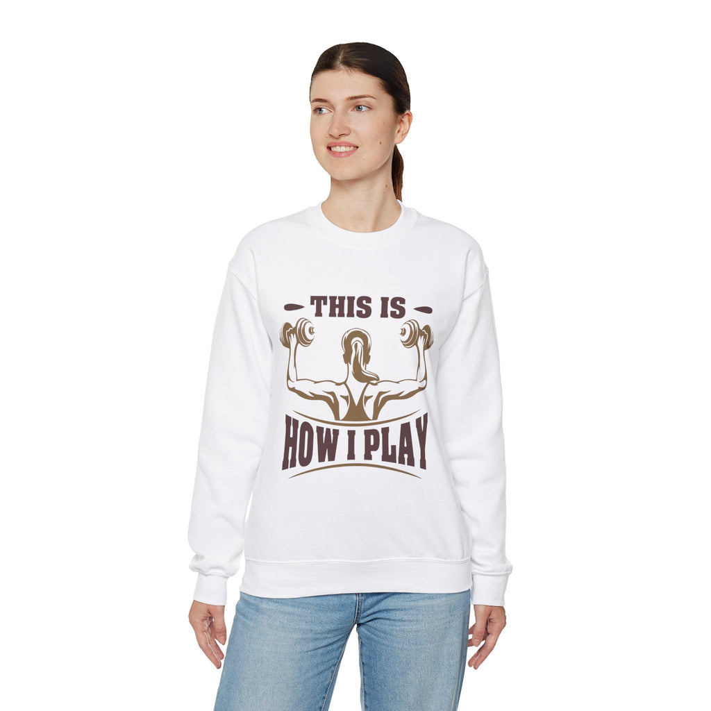C’est comme ça que je joue Sweatshirt unisexe 
