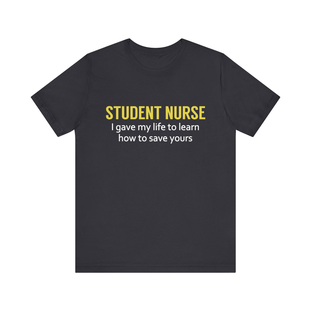 Student Nurse Unisex Tee