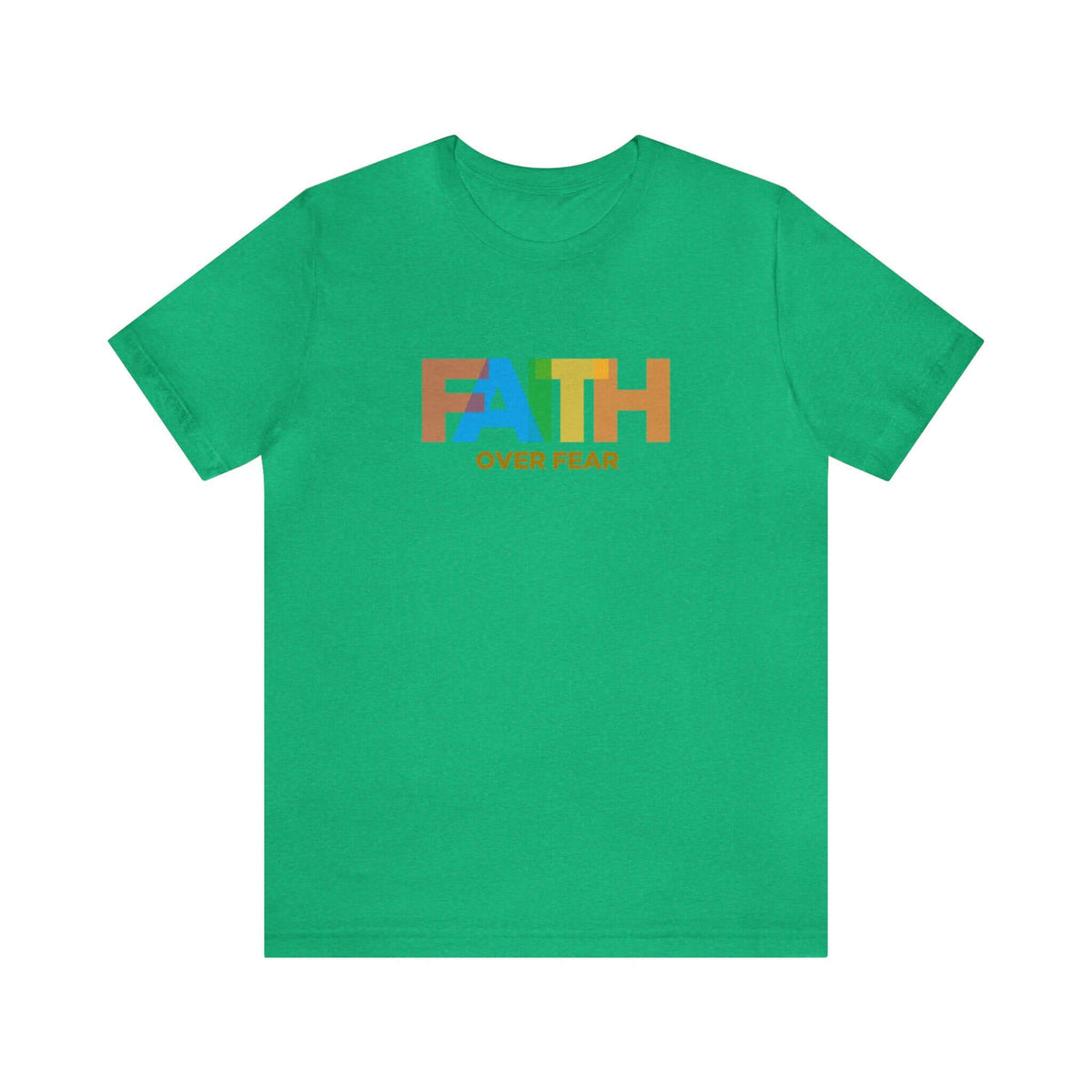 Faith Over Fear Unisex Tee - RC’nSONS
