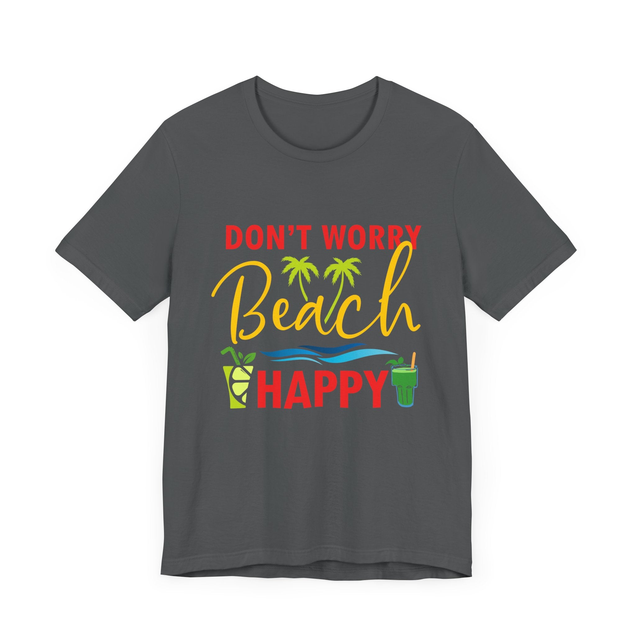 Ne vous inquiétez pas Beach Happy Unisex Tee 