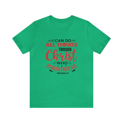 I Can Do All Things Trough Christ Unisex Tee - RC’nSONS