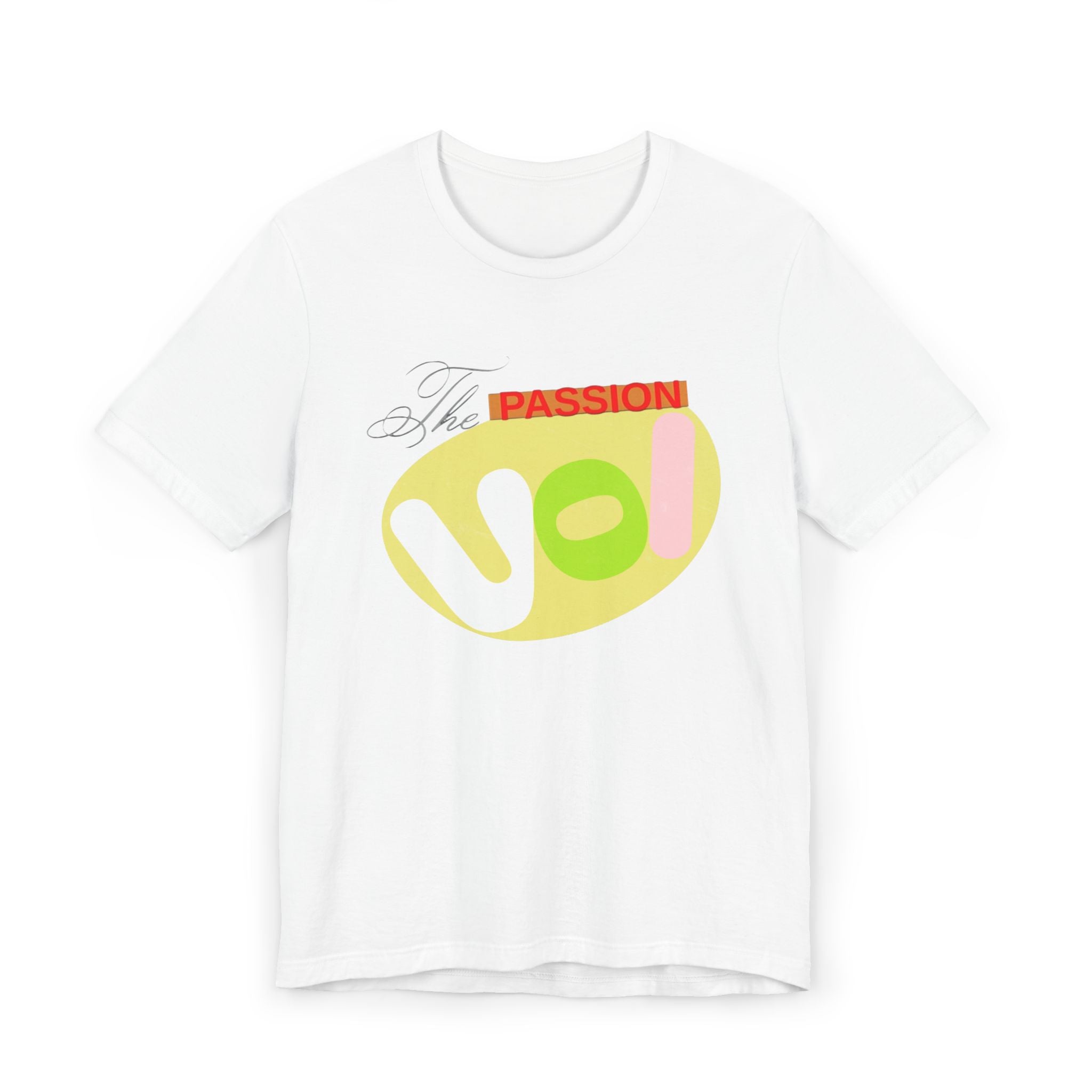 Passion T-Shirt - The Passion VOI Design