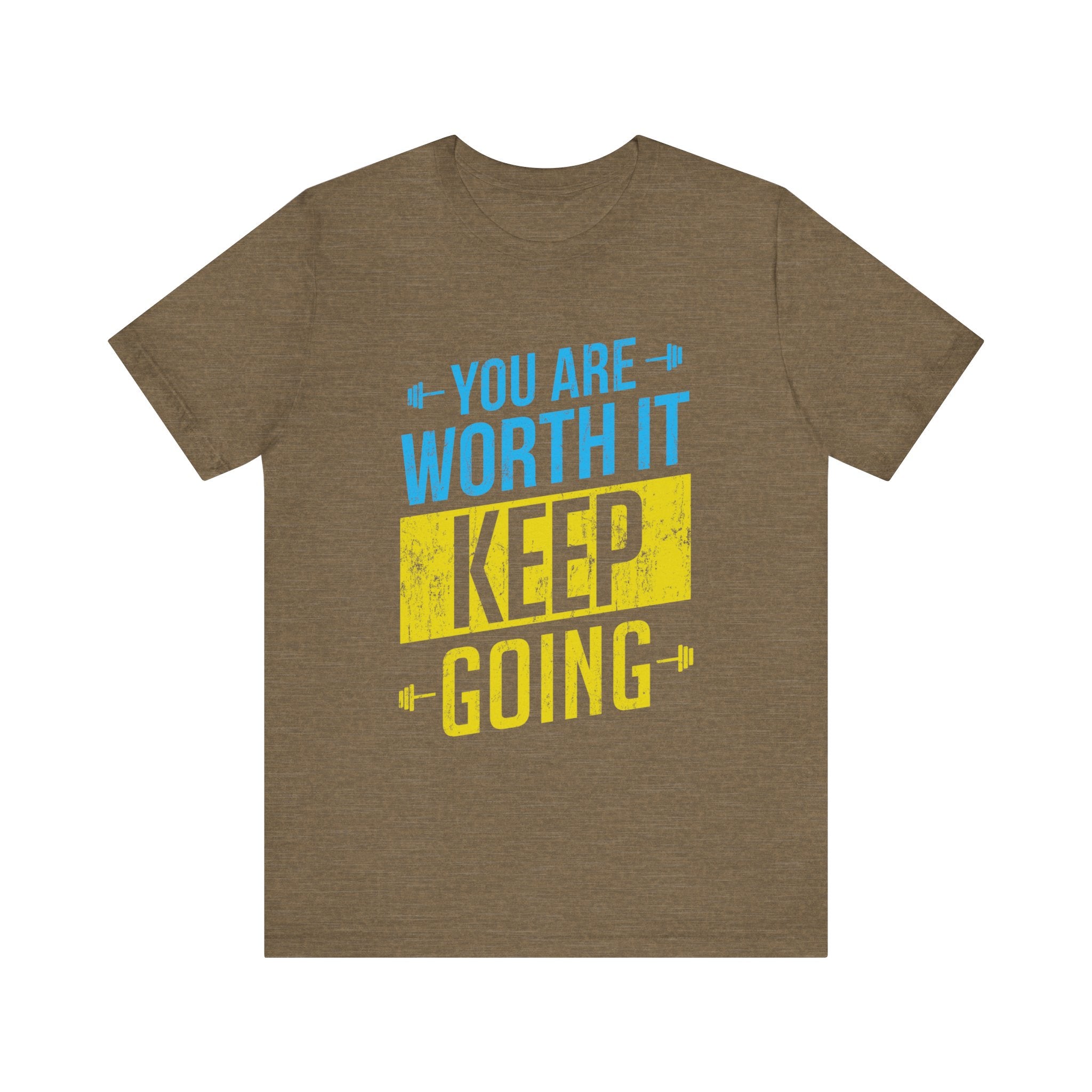 Vous en valez la peine, continuez, tee-shirt unisexe 