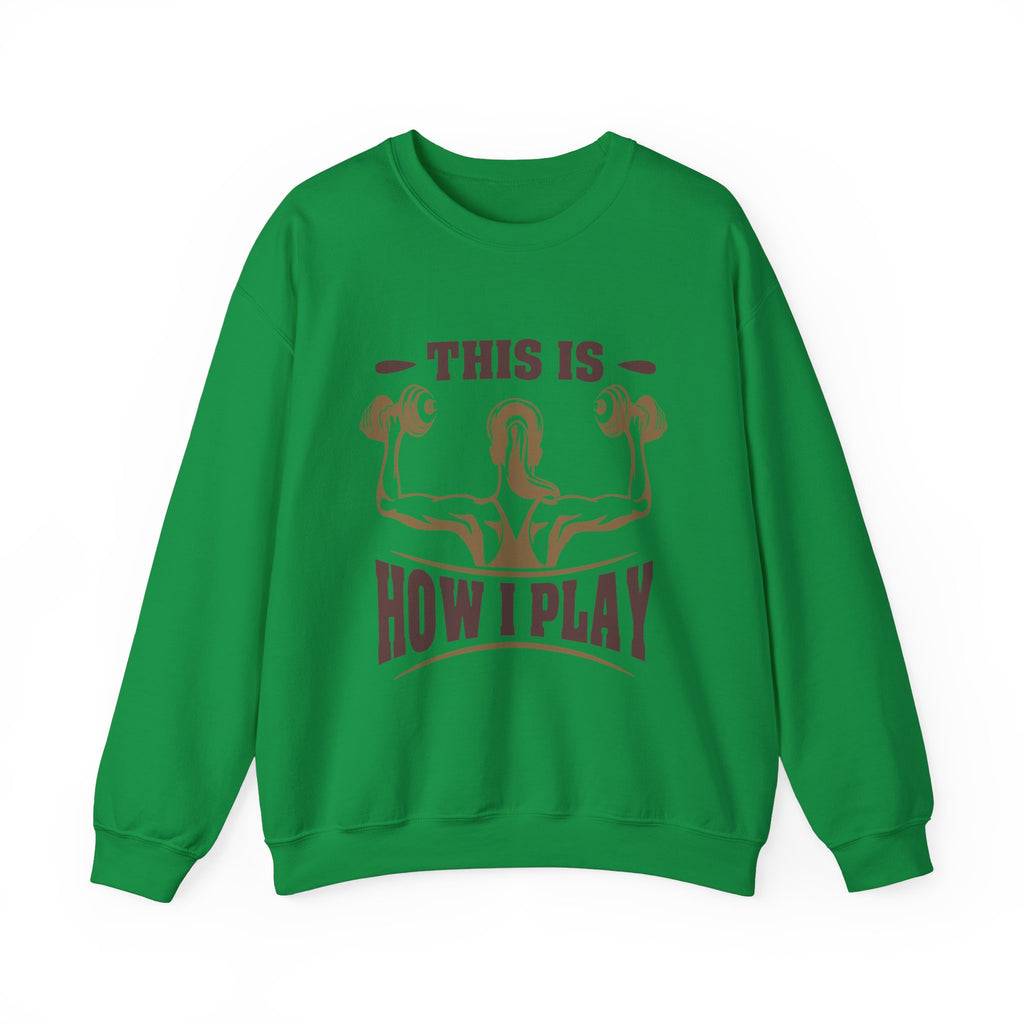 C’est comme ça que je joue Sweatshirt unisexe 