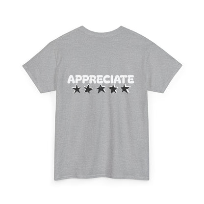 Appreciate Cotton Tee