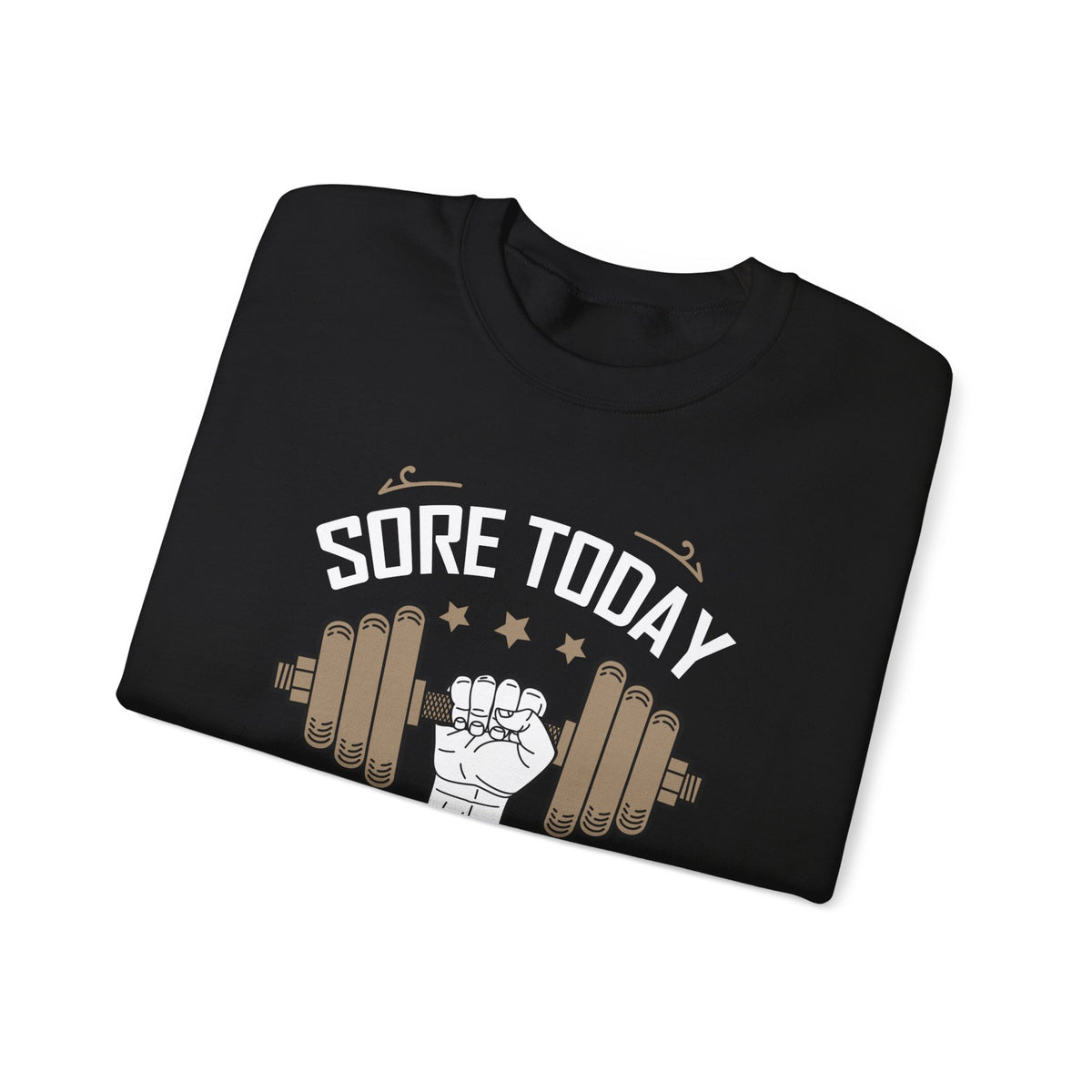 Sweat-shirt unisexe Sore Today Strong Tomorrow 