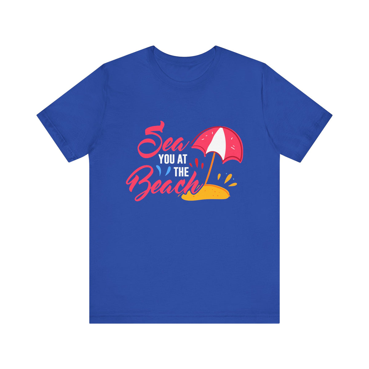 Sea You At The Beach Tee-shirt unisexe 