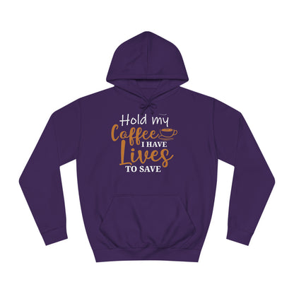 Hold My Coffee Unisex Hoodie