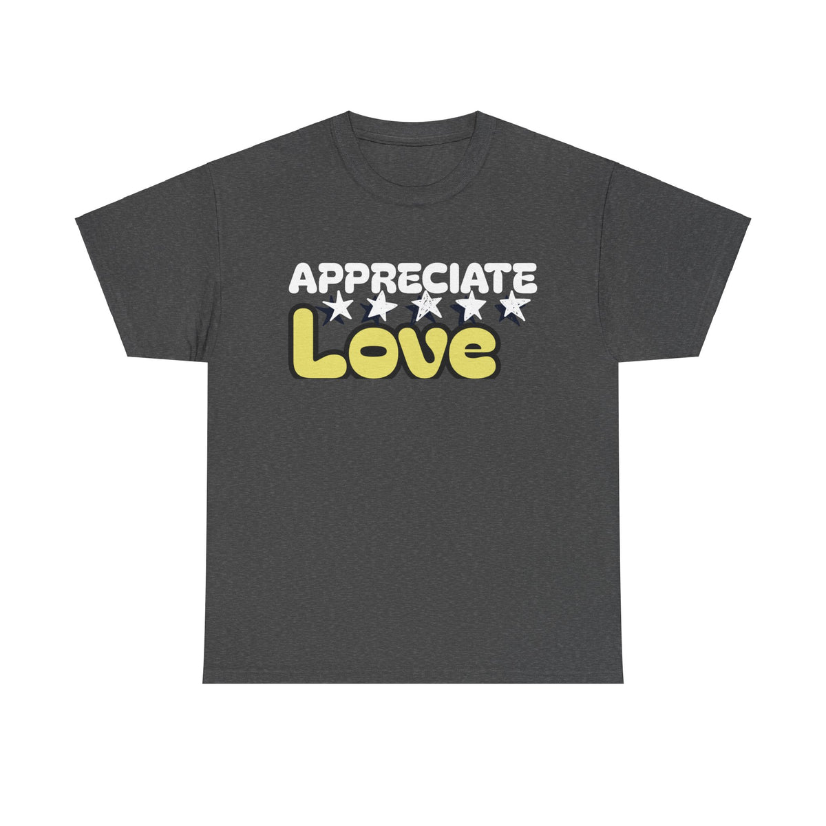 Appreciate Love Cotton Tee