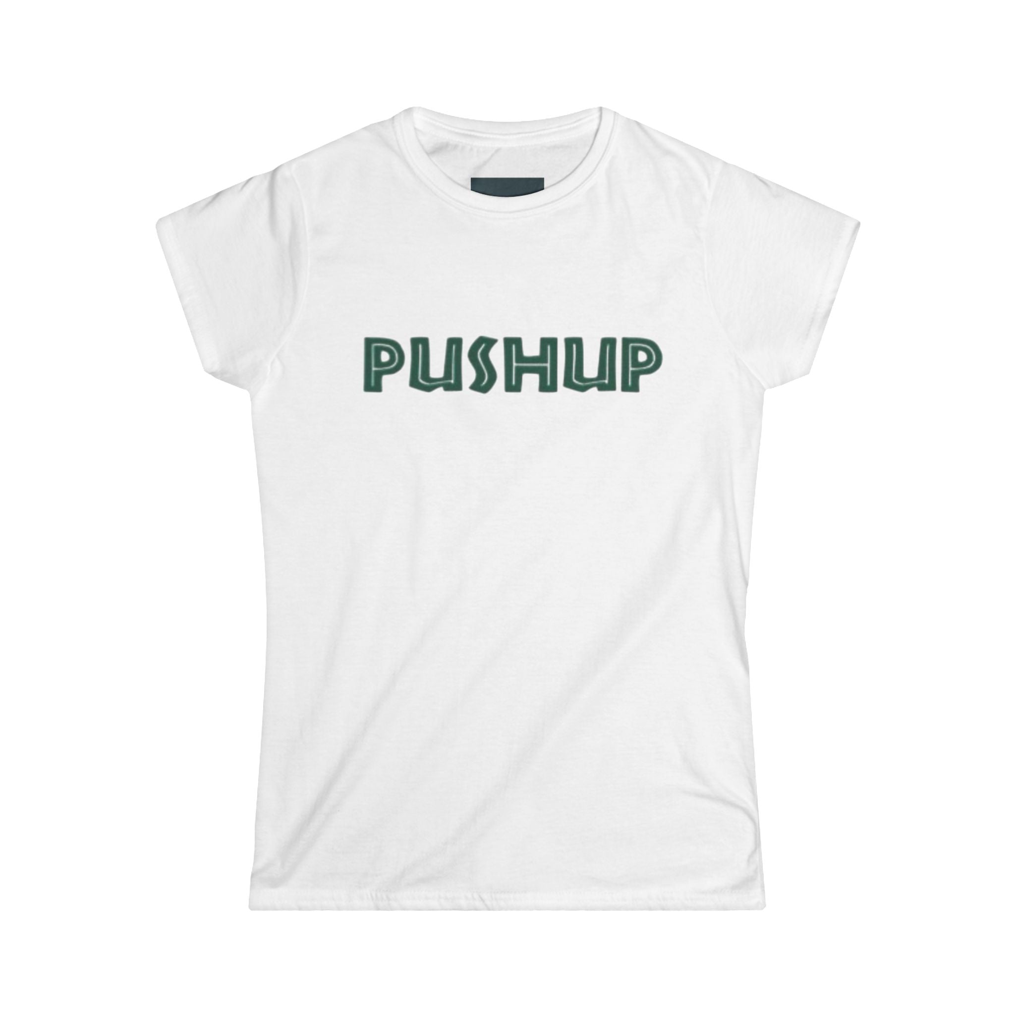 Motivational Women's Softstyle Tee - 'PUSHUP' Inspirational Shirt