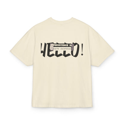 Hello! Persistence is the New Norma Unisex Box Tee Printify