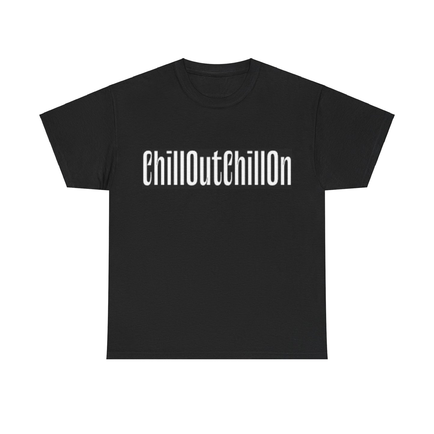 ChillOutChillOn Cotton Tee
