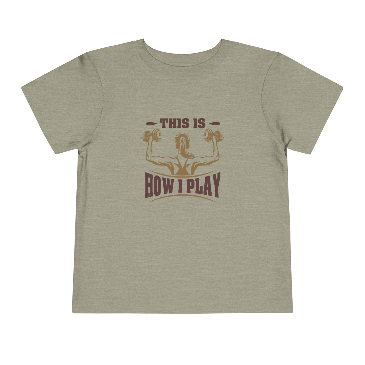 This Is How I Play Toddler Tee