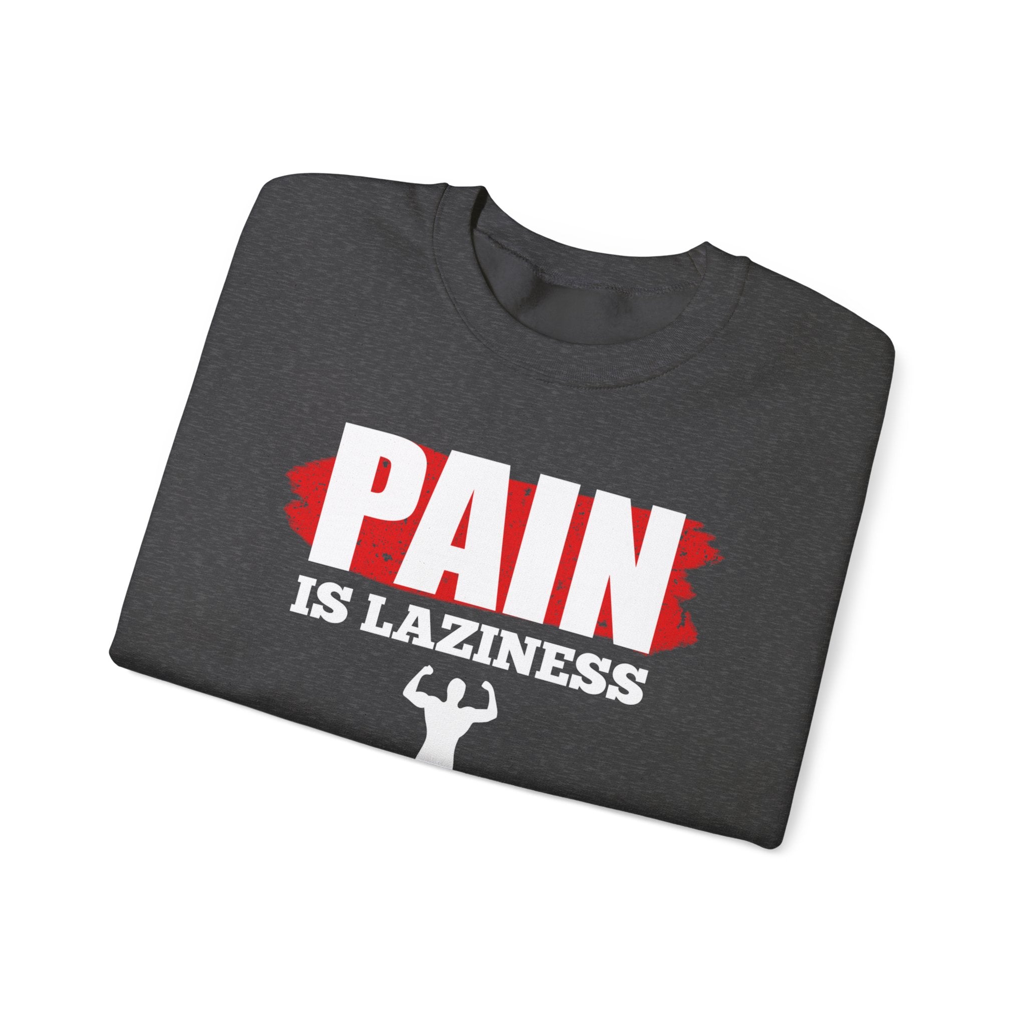 La douleur est la paresse Sweat-shirt unisexe 