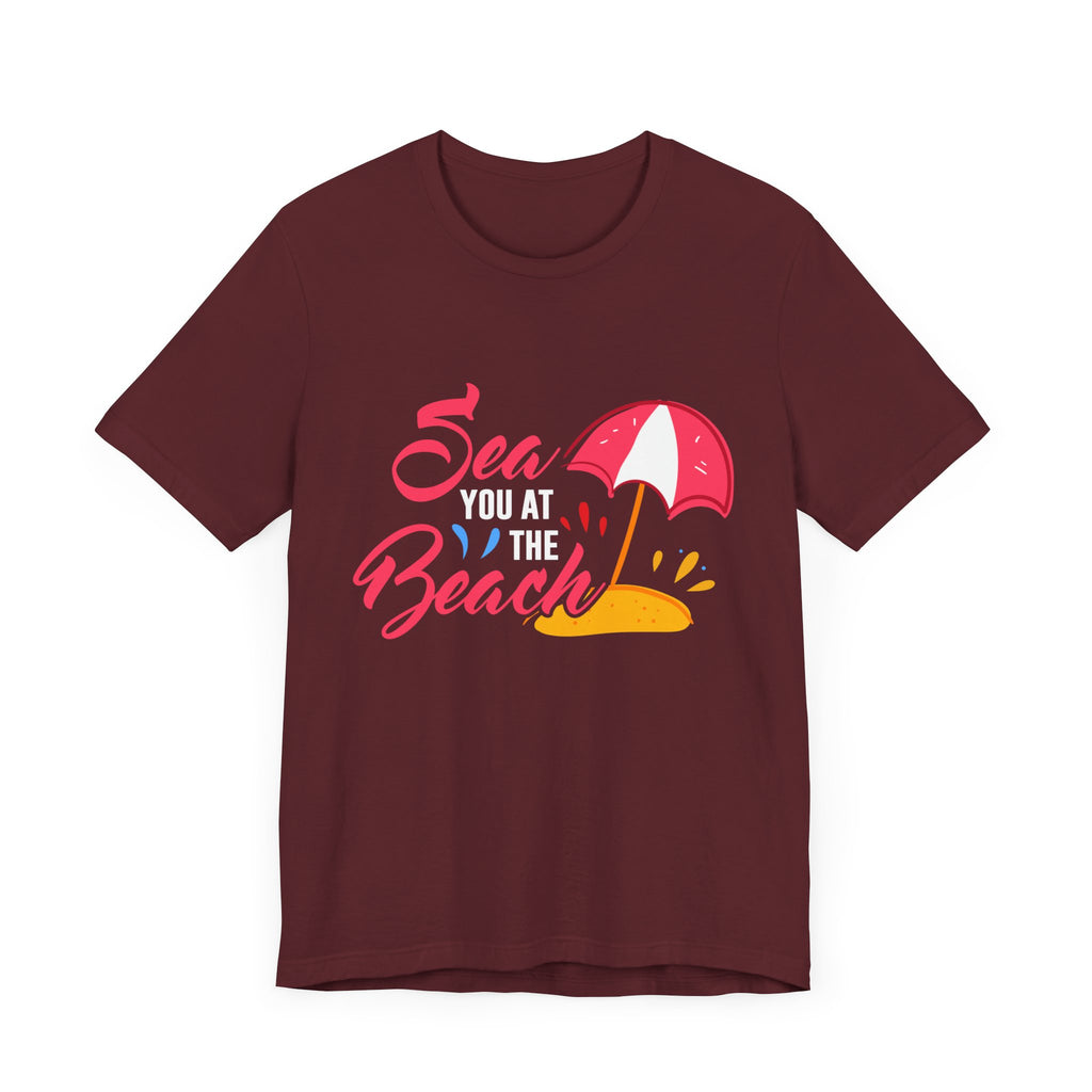 Sea You At The Beach Unisex Tee