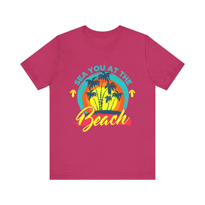 Sea You At The Beach Tee-shirt unisexe 