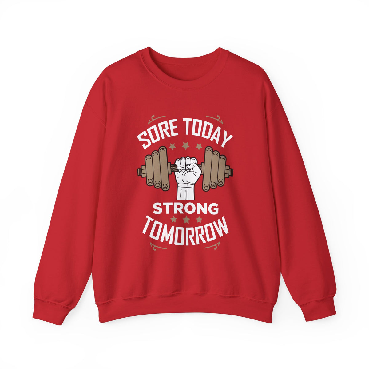 Sweat-shirt unisexe Sore Today Strong Tomorrow 