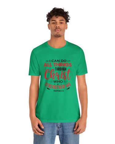 I Can Do All Things Trough Christ Unisex Tee - RC’nSONS