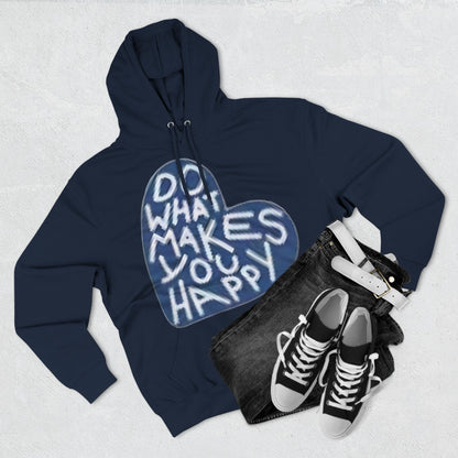 Unisex  what makes you happy Hoodie