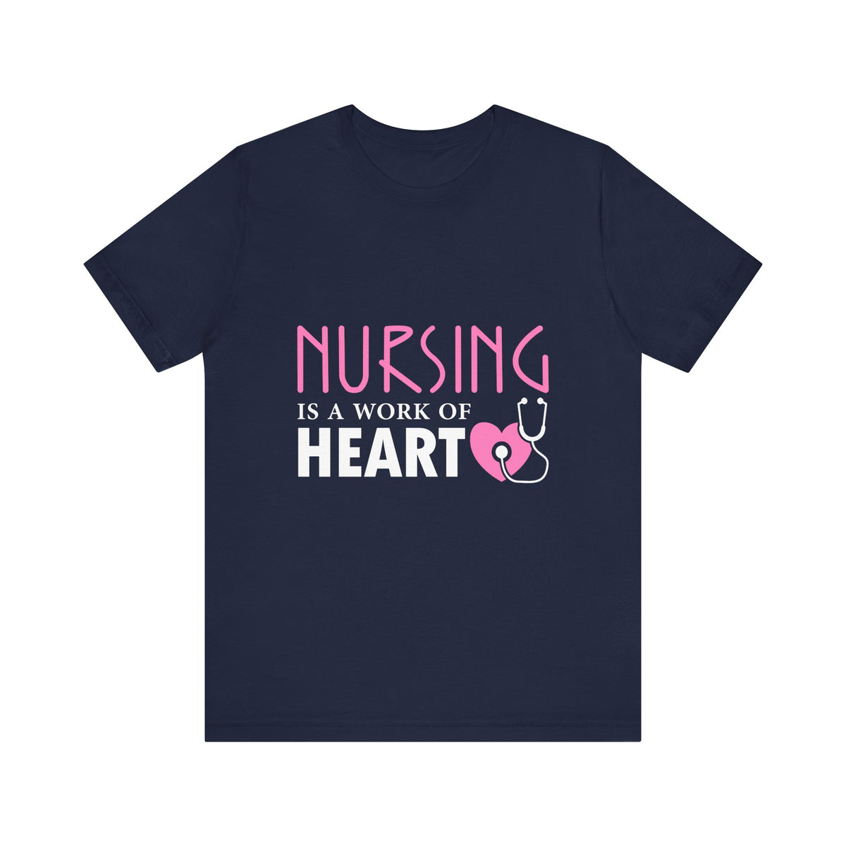 Nursing Is A Work Of Heart Unisex Tee