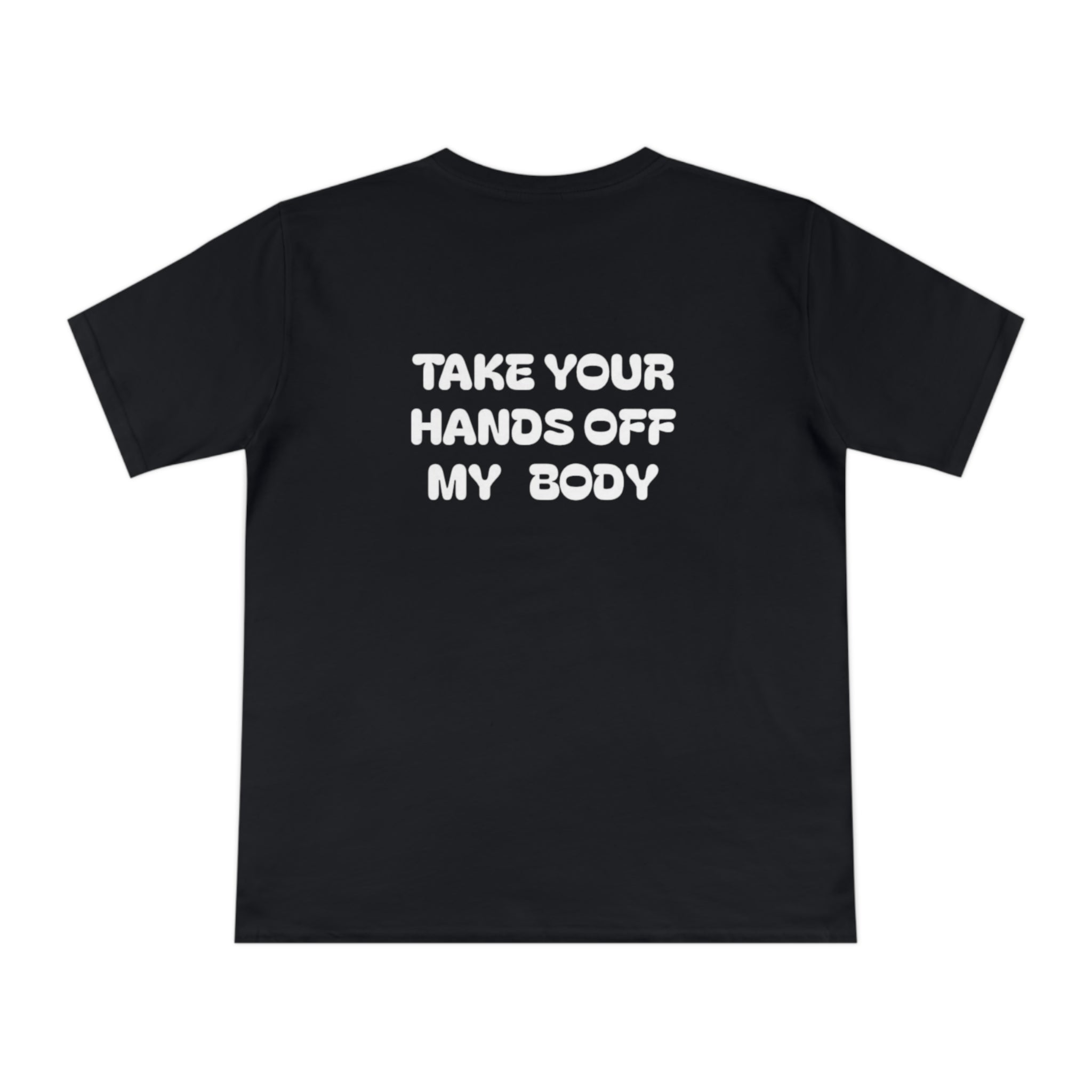 Hands off my Body Jersey T-shirt