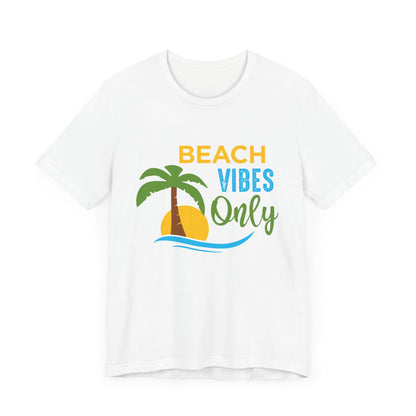 Beach Vibes Only Unisex Tee