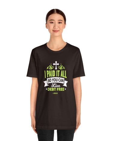 I Paid It All Unisex Tee - RC’nSONS