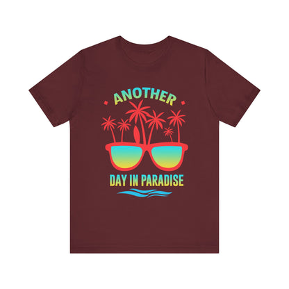 Another Day In Paradise Unisex Tee