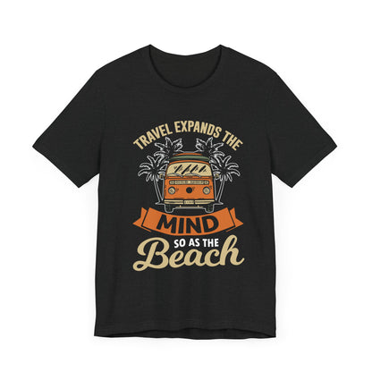 Le voyage élargit l’esprit Unisex Tee 