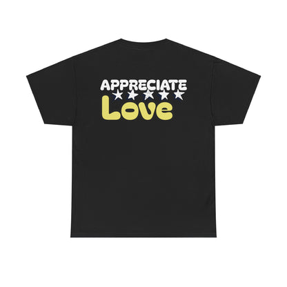 Appreciate Love Cotton Tee