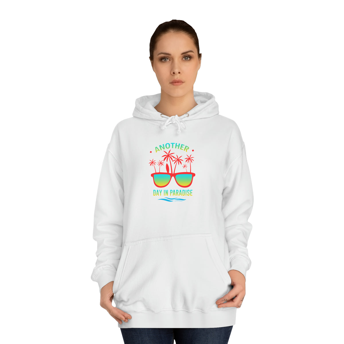 Another Day In Paradise Unisex Hoodie