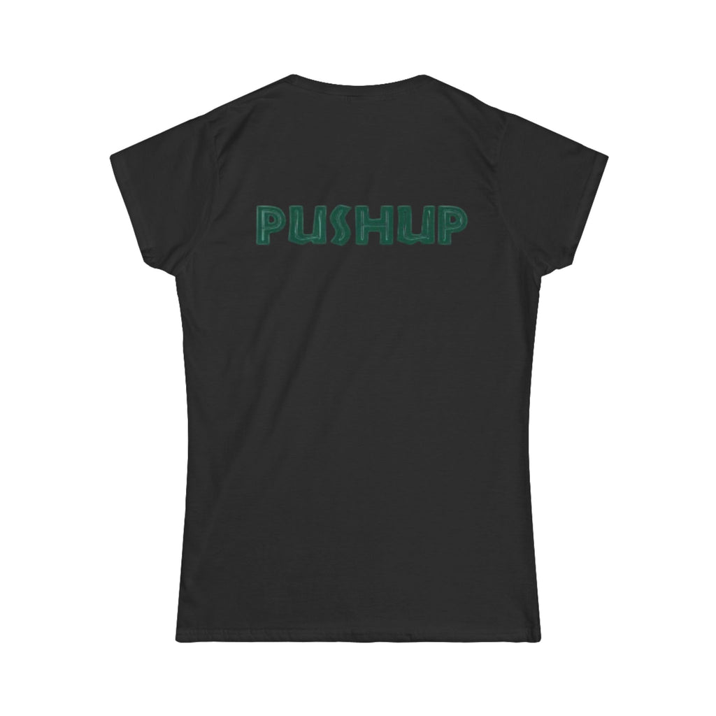 Motivational Women's Softstyle Tee - 'PUSHUP' Inspirational Shirt